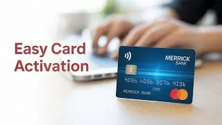 How to Activate and Login to Your Merrick Bank Credit Card &ndash; Quick Access Process