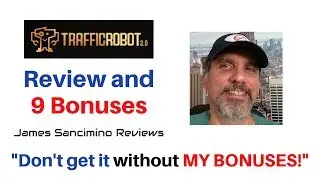 Traffic Robot II Review and Bonuses by James Sancimino