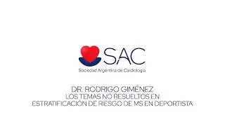 Dr. Rodrigo Giménez - Los temas no resueltos en estratificación de riesgo de MS en deportista