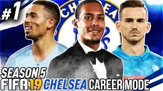 FIFA 19 CHELSEA CAREER MODE S5 #1 - &pound;360 MILLION ON NEW PLAYERS!!! OUR LAST SEASON?!?