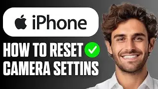 Как сбросить настройки камеры на iPhone (простое руководство 2026 г.)