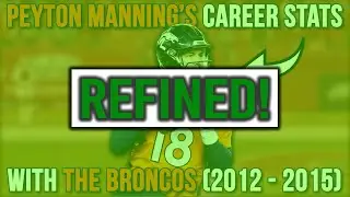 April 2023 - JTC 460 - Peyton Manning's Career Broncos Stats