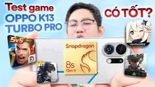Test game OPPO K13 Turbo Pro: Quạt + Snap 8s Gen 4 = NGON!