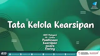 ANRI Melayani: Sertifikasi SDM Kearsipan