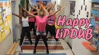 HAPPY Pharell Williams - LIPDUB Infinidanse