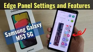 Samsung Galaxy M53 5G - Edge Panel Features