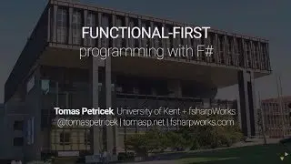 Functional-first programming with F# - Tomas Petricek