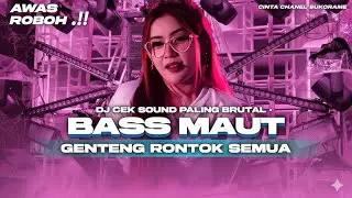 DJ CEK SOUND PALING BERBAHAYA | SUB BASS PERONTOK GENTENG & GETAR KACA! ‼️
