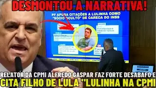 🚨RELATOR ALFREDO GASPAR CITA FILHO DE LULA 