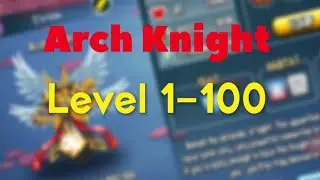 Monster Legends: Arch Knight | Level 1-100 - Review!!