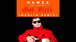 Hamza - God Bless (feat. Damso) (Marlin Remix)