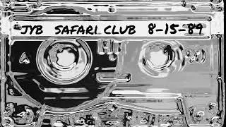 Junkyard Band 8-15-89 Safari Club?