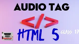 audio tag with attribute -html5 tutorial in hindi || coding wale