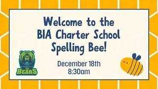 BIA Charter School Spelling Bee 🐝