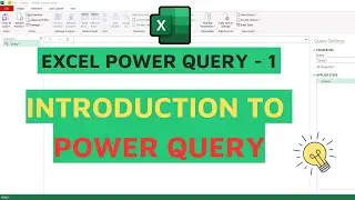 01 - Introduction to Excel Power Query | Power Query Tutorial