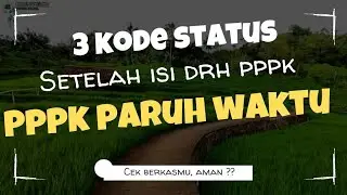 HAVE YOU FILLED OUT THE DRH? CHECK YOUR PART-TIME PPPK STATUS, WHEN FILES HAVE BEEN RETURNED