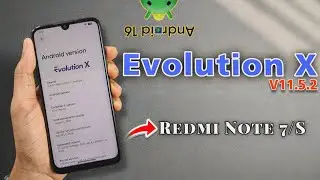 Evolution X 11.5.2 Android 16 на Redmi Note 7 | Стоит ли прошивать? 🤔 | RandomRepairs