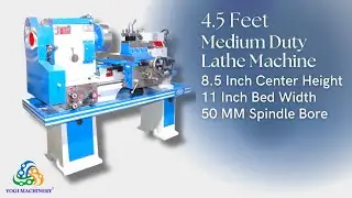 4.5 Feet Medium Duty Lathe Machine | YOGI MACHINE TOOLS Lathe Machine Manufacturer in Rajkot Gujarat