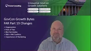 GovCon Growth Bytes FAR Part 19 Changes (2025-10-30)