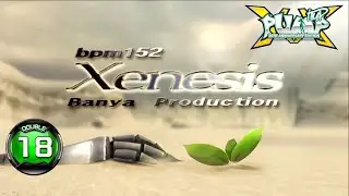 [PUMP IT UP XX] Xenesis D18