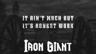 It Ain't Much But It's Honest Work Lyric Video