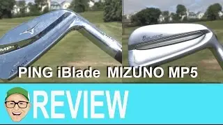 Ping iBlade Mizuno MP5 Irons