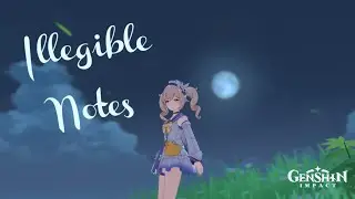 Genshin Impack : Illegible Notes