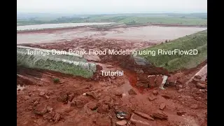 Tailings Dam Break Flood Modeling using unique RiverFlow2D capabilities
