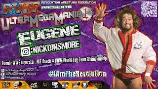 Eugene Former WWE Superstar, Coach & World Tag Team Championship Talks RWF's UltraMegaMania 1