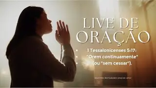 ( 102ª )   Live de oração e intercessão