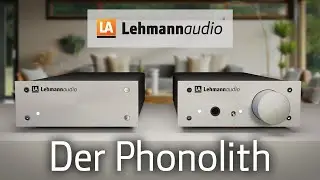 Weltpremiere Lehmannaudio Phonolith