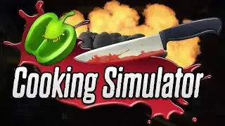 cooking simulator sadbox z&aacute;kladn&iacute; hra a chaos tool by sasagang