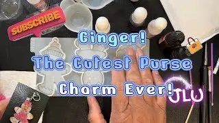 Resin Project - The Making of Ginger the UV Purse Charm👝👜