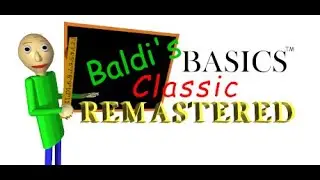 Yes BALDI'S BASICS IN 2026. ps im terrible at math