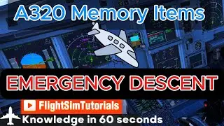 Emergency descent in the Airbus 320. Memory item - explained in 60 seconds. [English]