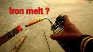 I'm trying to melt iron metal with gas torch || iron melting experiment with butane gas torch