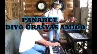 PANARET DIYO GRASYAS AMIGO