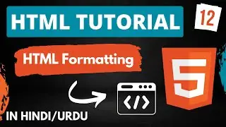 HTML Tutorial in Hindi [Part-12] - HTML Formatting