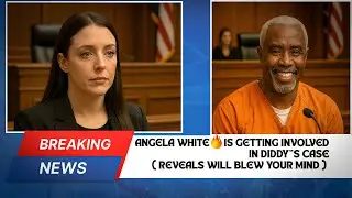 New events reveal that Angela white was involved in Diddy's case ( things will shocked you )