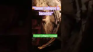 Tunnel Collapse Footage