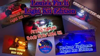 Louie's Fix It Rc Light Kits. The Best on the Market.