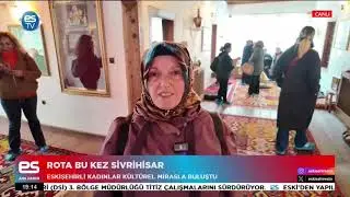 Rota bu kez Sivrihisar