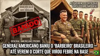 General Americano Barrou o 'Barbeiro' Brasileiro — Até Verem o Corte que Virou Febre na Base.