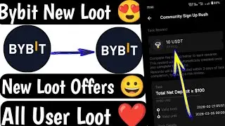 Bybit Instant Offer !! New Crypto Loot Offer !! Bybit New Loot Offer !! All User Loot Offer