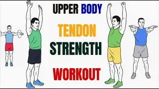 Upper Body Tendon Strength Workout 💪 | No Gym, Home Workout for Fitness & Strength 💥 #fitness
