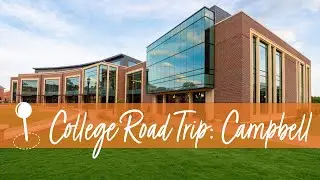 College Road Trip | Welcome to Campbell University