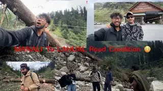 Manali to Sissu Atal Tunnel Current road conditions... आखिर 6 दिन के बाद घर पहुंचे गए  