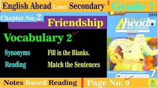 English Ahead Lower Secondary Class 7 ||  Workbook Unit 2 ||  Friendship Page No:9