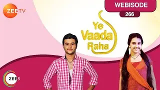 EP 266Yeh Vaada Raha - Индийское телешоу хинди - Же ТВ