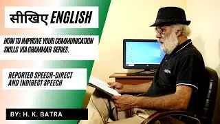 REPORTED SPEECH |  DIRECT AND INDIRECT SPEECH | NARRATION | DIALOGUE TRANSFORMATION | LESSON  - 1.